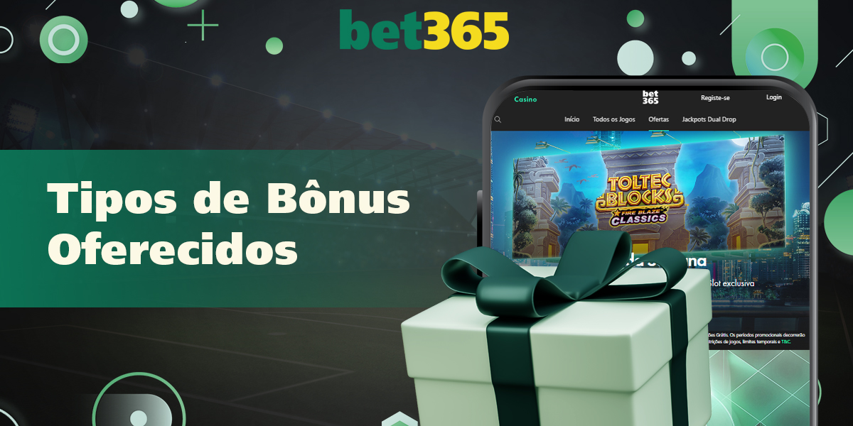 Que tipos de bônus a bet365 oferece aos fãs de cassinos online?
