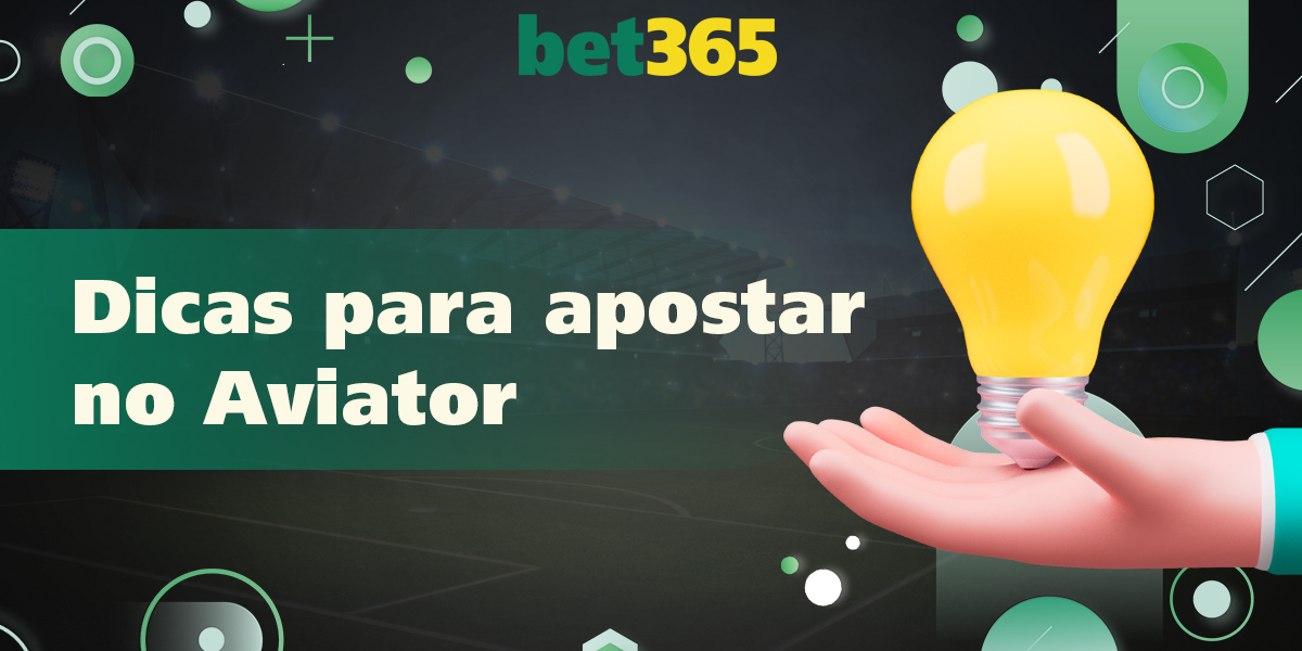 Lista de dicas para apostar na bet365 Brasil para ter sucesso