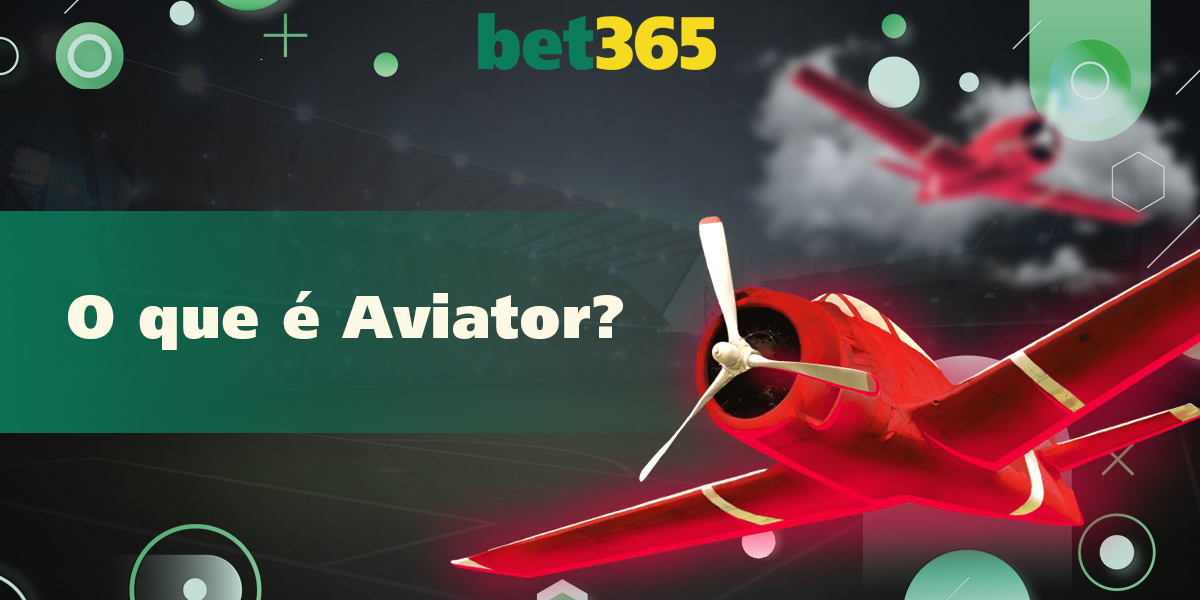 O jogo Aviator na bet365: o que é?
