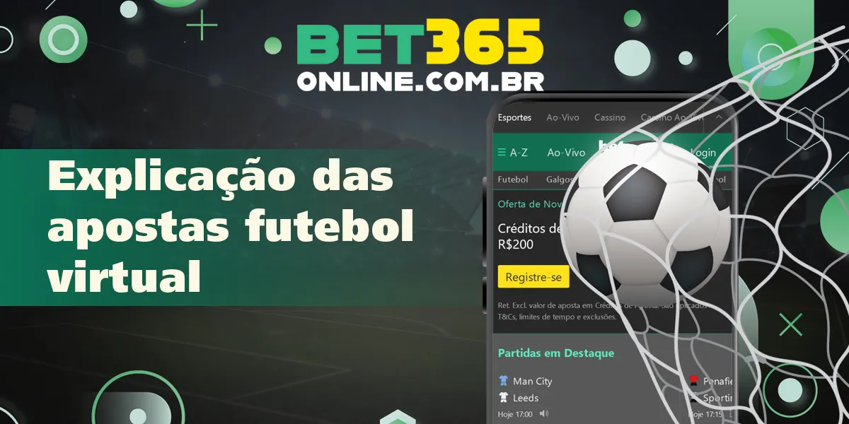 O que são apostas de futebol virtual e seus recursos