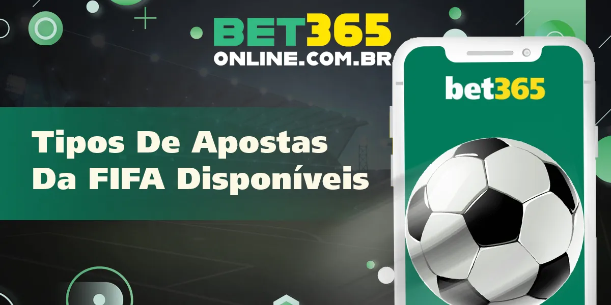 Que tipos de apostas na FIFA