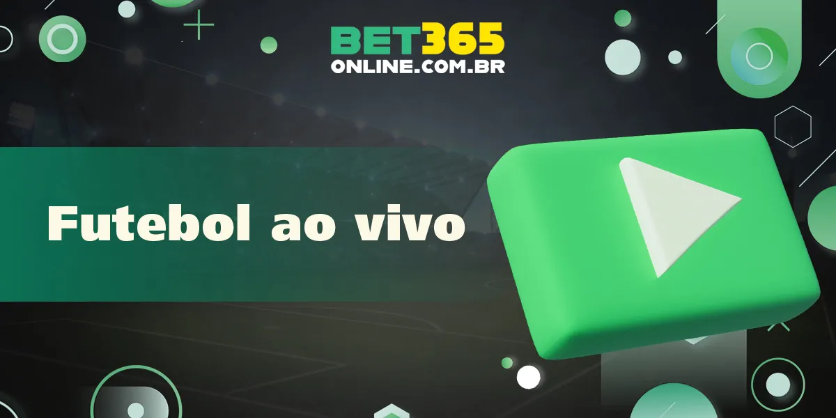 Bet365 futebol ao vivo